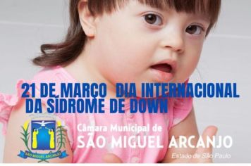 21 de Março Dia Internacional da Síndrome de Down